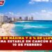 28 °C DE MÁXIMA Y 0 % DE LLUVIAS: CLIMA ESTABLE EN CANCÚN ESTE 10 DE FEBRERO