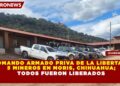 COMANDO ARMADO PRIVA DE LA LIBERTAD A 5 MINEROS EN MORIS, CHIHUAHUA; TODOS FUERON LIBERADOS