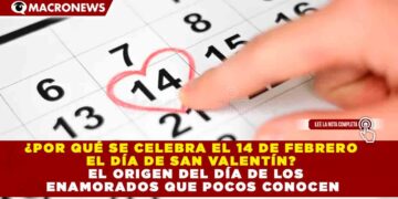 ¿POR QUÉ SE CELEBRA EL 14 DE FEBRERO EL DÍA DE SAN VALENTÍN? EL ORIGEN DEL DÍA DE LOS ENAMORADOS QUE POCOS CONOCEN