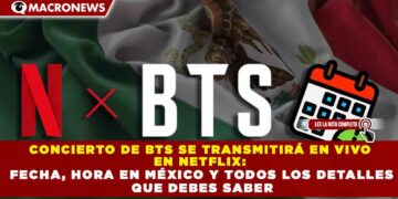 CONCIERTO DE BTS SE TRANSMITIRÁ EN VIVO  EN NETFLIX:  FECHA, HORA EN MÉXICO Y TODOS LOS DETALLES  QUE DEBES SABER