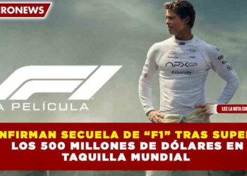 CONFIRMAN SECUELA DE “F1” TRAS SUPERAR   LOS 500 MILLONES DE DÓLARES EN  TAQUILLA MUNDIAL