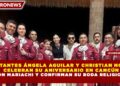 CANTANTES ÁNGELA AGUILAR Y CHRISTIAN NODAL CELEBRAN SU ANIVERSARIO EN CANCÚN CON MARIACHI Y CONFIRMAN SU BODA RELIGIOSA