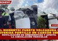 ¡AL MOMENTO! FUERTE VOLCADURA EN  LA AVENIDA PORTILLO EN CANCÚN GENERA MOVILIZACIÓN DE EMERGENCIAS Y AFECTA  LA CIRCULACIÓN VEHICULAR