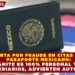 ALERTA POR FRAUDE EN CITAS PARA PASAPORTE MEXICANO: TRÁMITE ES 100% PERSONAL Y SIN INTERMEDIARIOS, ADVIERTEN AUTORIDADES