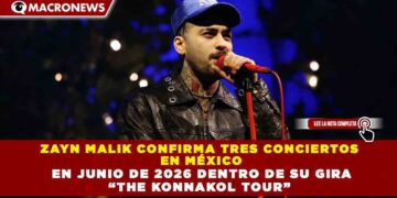ZAYN MALIK CONFIRMA TRES CONCIERTOS  EN MÉXICO  EN JUNIO DE 2026 DENTRO DE SU GIRA  “THE KONNAKOL TOUR”