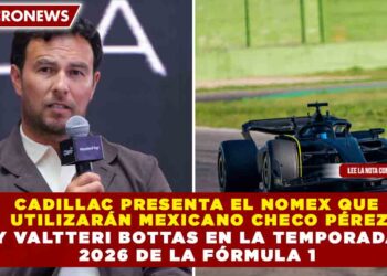 CADILLAC PRESENTA EL NOMEX QUE  UTILIZARÁN MEXICANO CHECO PÉREZ Y VALTTERI BOTTAS EN LA TEMPORADA  2026 DE LA FÓRMULA 1
