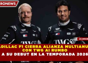CADILLAC F1 CIERRA ALIANZA MULTIANUAL  CON TWG AI RUMBO A SU DEBUT EN LA TEMPORADA 2026