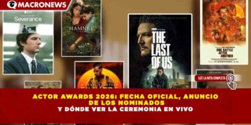 ACTOR AWARDS 2026: FECHA OFICIAL, ANUNCIO DE LOS NOMINADOS Y DÓNDE VER LA CEREMONIA EN VIVO