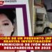 DETENCIÓN DE UN PRESUNTO IMPLICADO REAVIVA INVESTIGACIÓN POR FEMINICIDIO DE IVÓN MARICELA, DESAPARECIDA EN 2025