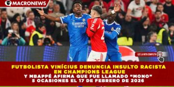 FUTBOLISTA VINÍCIUS DENUNCIA INSULTO RACISTA EN CHAMPIONS LEAGUE Y MBAPPÉ AFIRMA QUE FUE LLAMADO “MONO” 5 OCASIONES EL 17 DE FEBRERO DE 2026