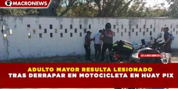 ADULTO MAYOR RESULTA LESIONADO TRAS DERRAPAR EN MOTOCICLETA EN HUAY PIX