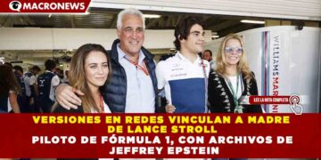 VERSIONES EN REDES VINCULAN A MADRE  DE LANCE STROLL PILOTO DE FÓRMULA 1, CON ARCHIVOS DE  JEFFREY EPSTEIN
