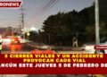 5 CIERRES VIALES Y UN ACCIDENTE  PROVOCAN CAOS VIAL EN CANCÚN ESTE JUEVES 5 DE FEBRERO DE 2026
