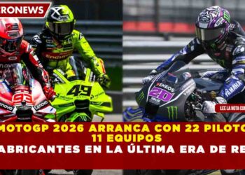 MOTOGP 2026 ARRANCA CON 22 PILOTOS,  11 EQUIPOS Y 5 FABRICANTES EN LA ÚLTIMA ERA DE REGLAS