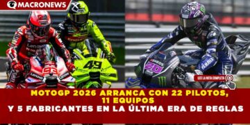 MOTOGP 2026 ARRANCA CON 22 PILOTOS,  11 EQUIPOS Y 5 FABRICANTES EN LA ÚLTIMA ERA DE REGLAS