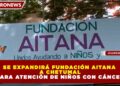 SE EXPANDIRÁ FUNDACIÓN AITANA A CHETUMAL PARA ATENCIÓN DE NIÑOS CON CÁNCER