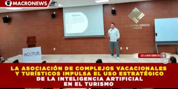 LA ASOCIACIÓN DE COMPLEJOS VACACIONALES Y TURÍSTICOS IMPULSA EL USO ESTRATÉGICO DE LA INTELIGENCIA ARTIFICIAL EN EL TURISMO
