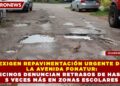 EXIGEN REPAVIMENTACIÓN URGENTE DE LA AVENIDA FONATUR: VECINOS DENUNCIAN RETRASOS DE HASTA 5 VECES MÁS EN ZONAS ESCOLARES
