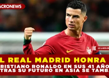 EL REAL MADRID HONRA A CRISTIANO RONALDO EN SUS 41 AÑOS MIENTRAS SU FUTURO EN ASIA SE TAMBALEA