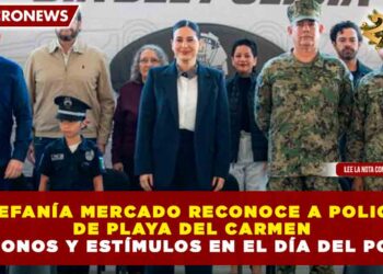 ESTEFANÍA MERCADO RECONOCE A POLICÍAS DE PLAYA DEL CARMEN CON BONOS Y ESTÍMULOS EN EL DÍA DEL POLICÍA