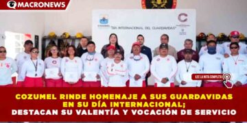 COZUMEL RINDE HOMENAJE A SUS GUARDAVIDAS EN SU DÍA INTERNACIONAL; DESTACAN SU VALENTÍA Y VOCACIÓN DE SERVICIO