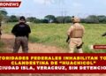 AUTORIDADES FEDERALES INHABILITAN TOMA CLANDESTINA DE “HUACHICOL” EN CIUDAD ISLA, VERACRUZ, SIN DETENCIONES