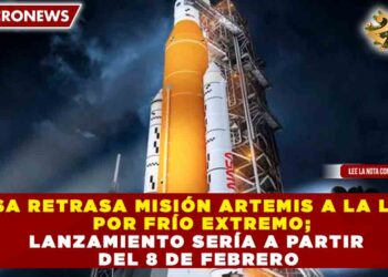 NASA RETRASA MISIÓN ARTEMIS A LA LUNA POR FRÍO EXTREMO; LANZAMIENTO SERÍA A PARTIR DEL 8 DE FEBRERO