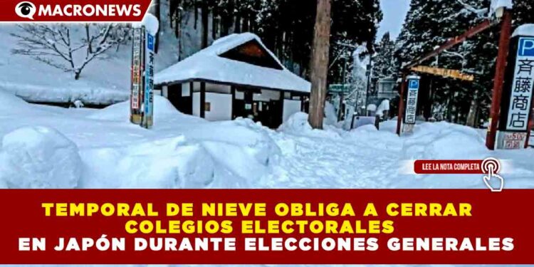 TEMPORAL DE NIEVE OBLIGA A CERRAR COLEGIOS ELECTORALES EN JAPÓN DURANTE ELECCIONES GENERALES