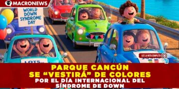 PARQUE CANCÚN SE “VESTIRÁ” DE COLORES POR EL DÍA INTERNACIONAL DEL SÍNDROME DE DOWN