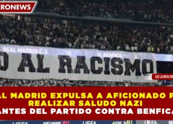 REAL MADRID EXPULSA A AFICIONADO POR REALIZAR SALUDO NAZI ANTES DEL PARTIDO CONTRA BENFICA
