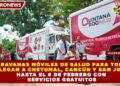 CARAVANAS MÓVILES DE SALUD PARA TOD@S LLEGAN A CHETUMAL, CANCÚN Y SAN JOSÉ SEGUNDO HASTA EL 6 DE FEBRERO CON SERVICIOS GRATUITOS