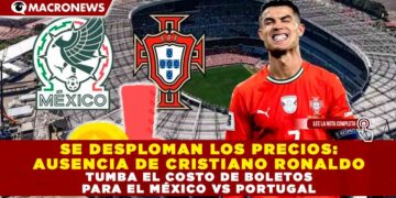 SE DESPLOMAN LOS PRECIOS: AUSENCIA DE CRISTIANO RONALDO TUMBA EL COSTO DE BOLETOS PARA EL MÉXICO VS PORTUGAL