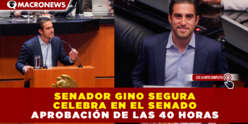 SENADOR GINO SEGURA CELEBRA EN EL SENADO APROBACIÓN DE LAS 40 HORAS: “HOY GOBIERNAN LAS Y LOS TRABAJADORES”