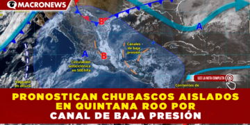 PRONOSTICAN CHUBASCOS AISLADOS EN QUINTANA ROO POR CANAL DE BAJA PRESIÓN