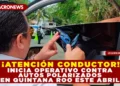 ¡ATENCIÓN CONDUCTOR! INICIA OPERATIVO CONTRA AUTOS POLARIZADOS EN QUINTANA ROO ESTE ABRIL