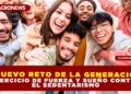 EL NUEVO RETO DE LA GENERACIÓN Z: EJERCICIO DE FUERZA Y SUEÑO CONTRA EL SEDENTARISMO