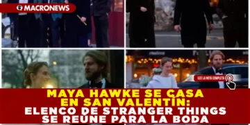 MAYA HAWKE SE CASA EN SAN VALENTÍN: ELENCO DE STRANGER THINGS SE REÚNE PARA LA BODA.