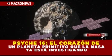 PSYCHE 16: EL CORAZÓN DE UN PLANETA PRIMITIVO QUE LA NASA YA ESTÁ INVESTIGANDO