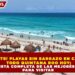 ¡ENTÉRATE! PLAYAS SIN SARGAZO EN CANCÚN Y TODO QUINTANA ROO HOY; AQUÍ LA LISTA COMPLETA DE LAS MEJORES OPCIONES PARA VISITAR