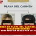 DETIENEN EN PLAYA DEL CARMEN A DOS  ESTADOUNIDENSES  PRÓFUGOS BUSCADOS EN TEXAS POR DELITOS GRAVES