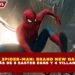 PELÍCULA SPIDER-MAN: BRAND NEW DAY REVELA   MÁS DE 8 EASTER EGGS Y 4 VILLANOS