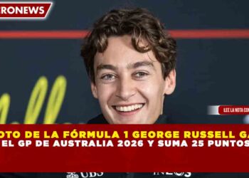 PILOTO DE LA FÓRMULA 1 GEORGE RUSSELL GANA  EL GP DE AUSTRALIA 2026 Y SUMA 25 PUNTOS