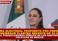 REFORMA ELECTORAL PROPUESTA POR PRESIDENTA  SHEINBAUM PLANTEA RECORTE DE 22.2%  AL FINANCIAMIENTO PÚBLICO DE LOS PARTIDOS  POLÍTICOS EN MÉXICO