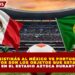 ¿ASISTIRÁS AL MÉXICO VS PORTUGAL? ESTOS SON LOS OBJETOS QUE ESTARÁN PROHIBIDOS EN EL ESTADIO AZTECA DURANTE EL PARTIDO