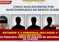 DETIENEN A 5 PERSONAS, INCLUIDOS 4  ADOLESCENTES,   POR PRESUNTA VENTA DE DROGAS EN SECUNDARIA  DE CANCÚN