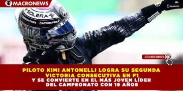 PILOTO KIMI ANTONELLI LOGRA SU SEGUNDA VICTORIA CONSECUTIVA EN F1 Y SE CONVIERTE EN EL MÁS JOVEN LÍDER DEL CAMPEONATO CON 19 AÑOS