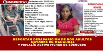 REPORTAN DESAPARICIÓN DE DOS ADULTOS MAYORES EN MAHAHUAL Y FISCALÍA ACTIVA FICHAS DE BÚSQUEDA