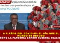 A 6 AÑOS DEL COVID-19: EL DÍA QUE EL MUNDO SE DETUVO Y CÓMO LA PANDEMIA CAMBIÓ NUESTRA REALIDAD