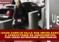UBER EXIGE CUMPLIR FALLO QUE IMPIDE SANCIONAR  A CONDUCTORES EN AEROPUERTOS;   PIDE CESAR DETENCIONES ARBITRARIAS