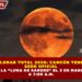 ECLIPSE LUNAR TOTAL 2026: CANCÚN TENDRÁ una  SEDE OFICIAL PARA VER LA “LUNA DE SANGRE” EL 3 DE MARZO DE 5:30  A 7:00 A.M.